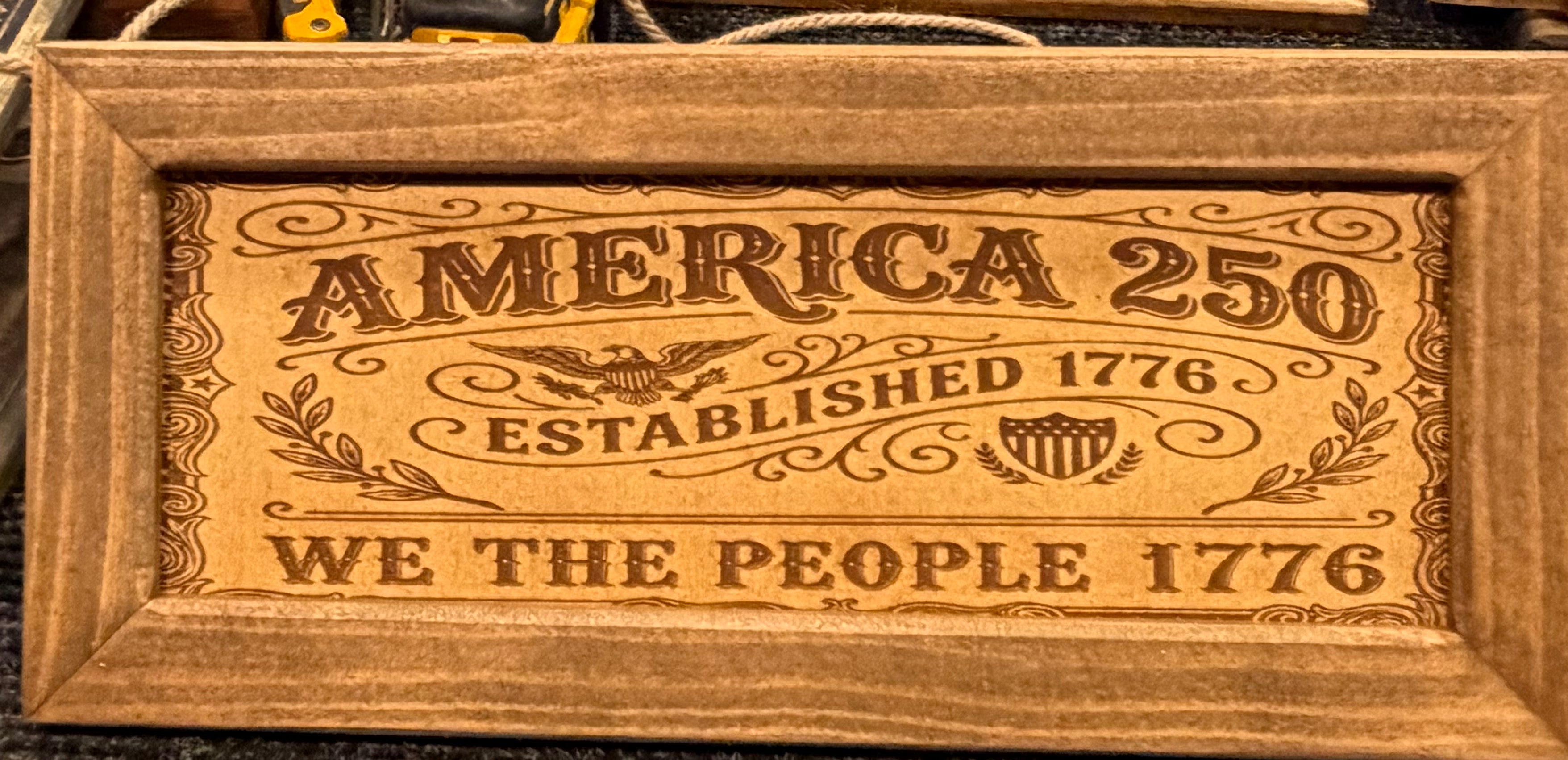 Framed America 250 Sign