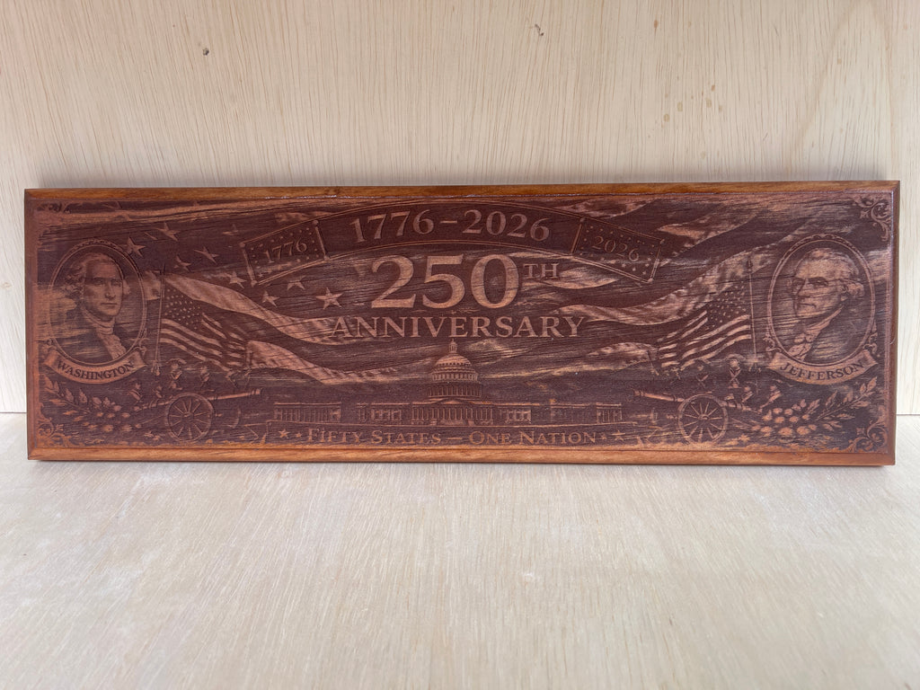 250th Anniversary Wooden Sign