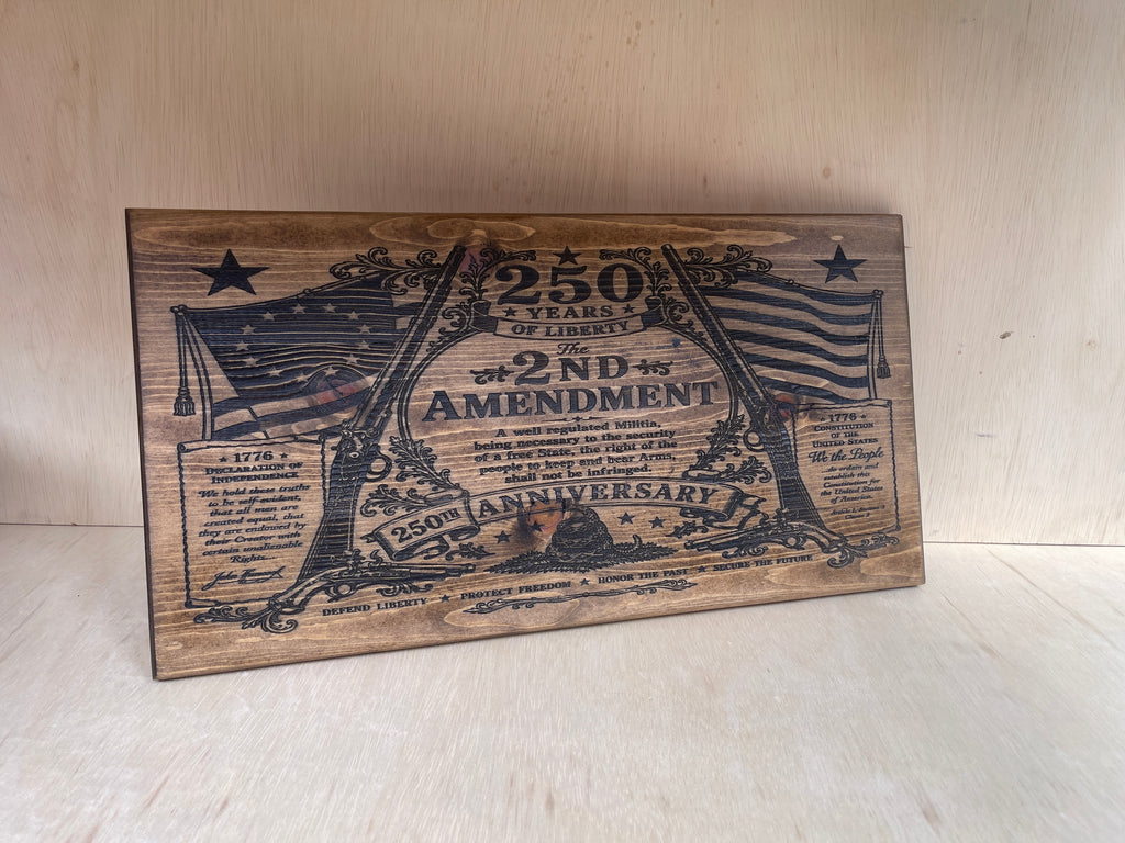 2nd Amendment 250th Anniversary Wooden Sign