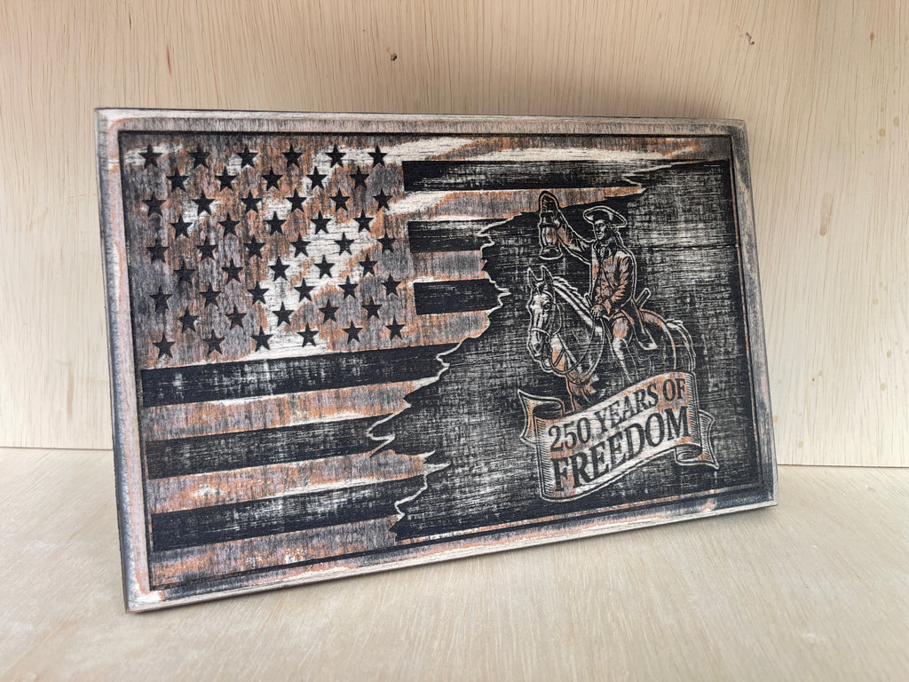 Paul Revere 250 Years of Freedom Wooden Sign