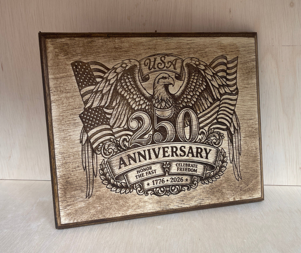 250th Anniversary Eagle Wooden Sign